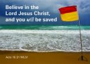 Slight Seconds Square Block: Believe on the Lord...
