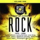 History Makers Christian Rock (1970 - 1983)