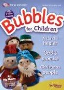 Bubbles for Children October December 2008