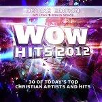 WOW Hits 2012 CD Deluxe Edition