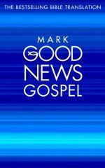 Good News Bible Gospel: Mark : Paperback, Pack of 10