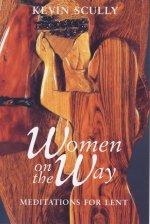 Women on the Way: Meditations for Lent