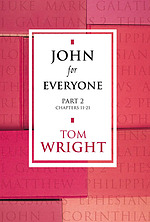 John for Everyone : Part 2 : Chapters 11-21