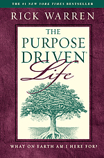 The Purpose Driven Life