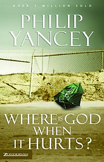 Where Is God When It Hurts?
