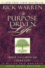 The Purpose-driven Life -  Large Print Edition