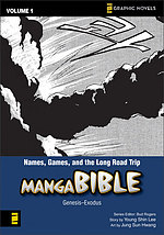 Manga Bible: Names, Games, And The Long Road trip Manga Bible Vol 1 