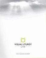 Visual Liturgy Live Full Version For Common Worship
