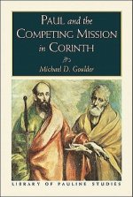 Paul and the Competing Mission in Corinth
