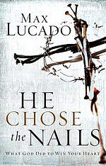 He Chose the Nails New Edition