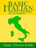 Basic Italian: Instructions, Cultural Notes And Conversations