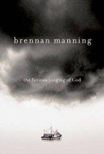 The Furious Longing of God