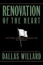 Renovation of the Heart: Putting on the Character of Christ - Hardback Edition