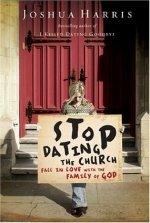 Stop Dating the Church