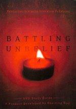 Battling Unbelief Study Guide Pb