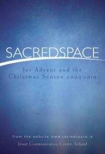 Sacred Space for Advent and the Christmas Season 2009/10