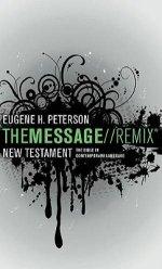 New Testament The Message Remix 