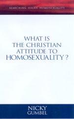 Searching Issues: What Is the Christian Attitude to Homosexuality?
