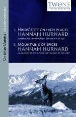 Hinds' Feet On High Places & Mountains Of Spices