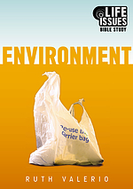 Environment : Life Issues Bible Study