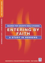 Entering By Faith - Hebrews