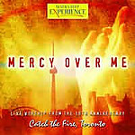 Mercy over me- Catch the Fire Vo 10 CD
