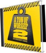 A Ton Of Worship 2