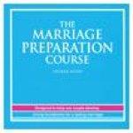Marriage Preparation Course: Speaker Notes CD-ROM