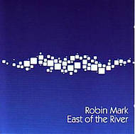 East Of The River CD
