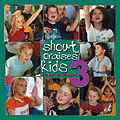 Shout Praises! Kids 3 CD