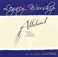 Legacy Worship: Alleluia