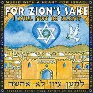 For Zion's Sake I Will Not Be Silent CD