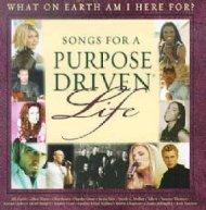 Songs For A Purpose Driven Life CD