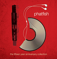 Phatfish - The Fifteen Year Anniversary Collection
