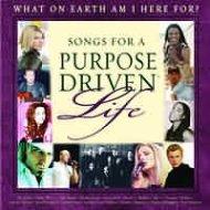 Songs for a Purpose Driven Life CD
