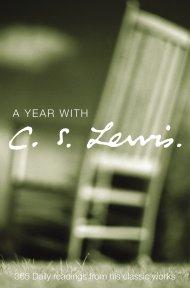 A Year with C. S. Lewis: 365 Daily Readings from His Classic Works