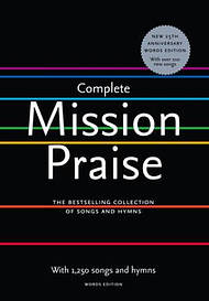 Complete Mission Praise Words Edition