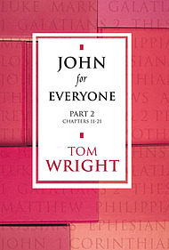 John for Everyone : Part 2 : Chapters 11-21