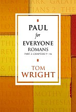 Romans Part 2  9 - 16 : Paul For Everyone: 