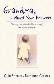 Grandma, I Need Your Prayers