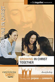 Growing In Christ Together
