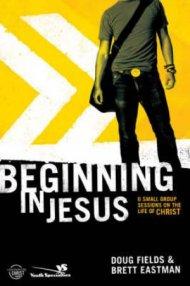 Beginning In Jesus Together: Participants Guide Youth Edition