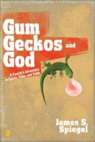 Gum Geckos And God