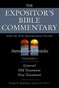 Expositor's Bible Commentary: Introductory Articles