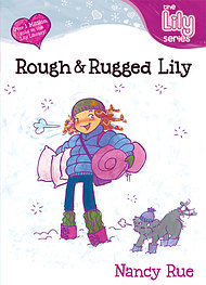 Rough & Rugged Lily