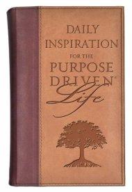Daily Inspiration for Purpose Driven Life - Deluxe Edition