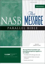 NASB / The Message Parallel Bible: Black, Bonded Leather
