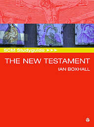 The SCM Studyguide: New Testament Interpretation