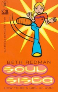Soul Sista: How to Be a Girl of God
