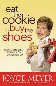Eat the Cookie ... Buy the Shoes